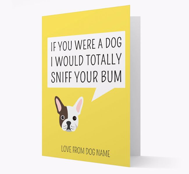 Personalised 'I'd Sniff Your Bum' Card